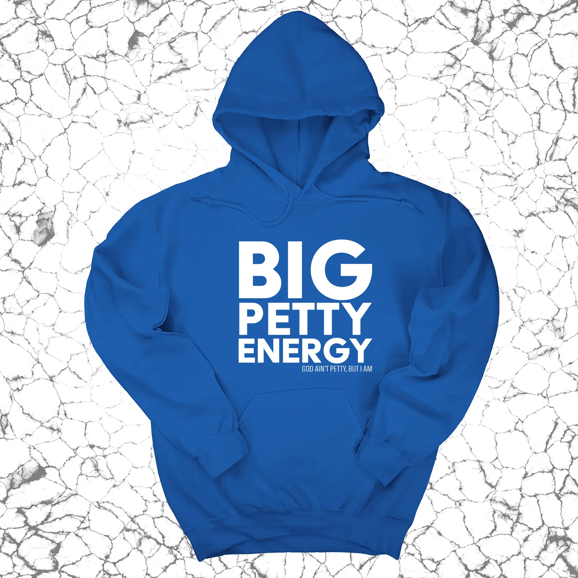 Big Petty Energy Unisex Hoodie