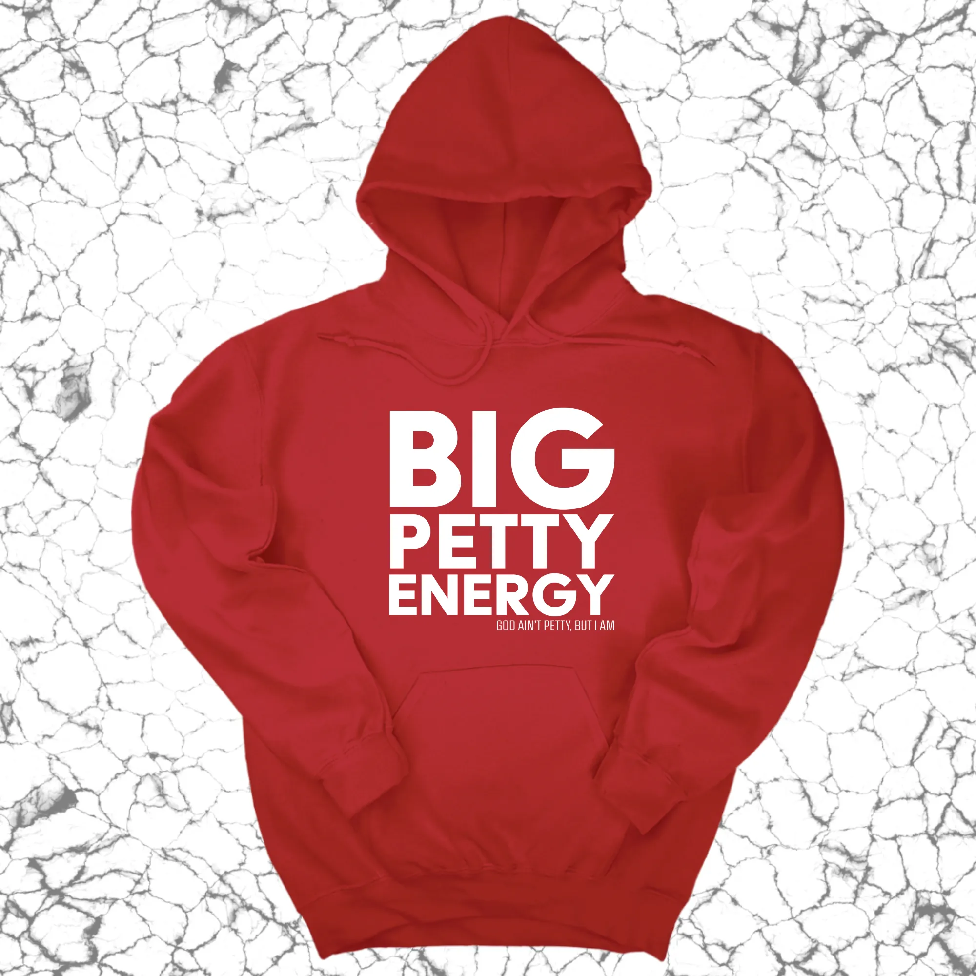 Big Petty Energy Unisex Hoodie