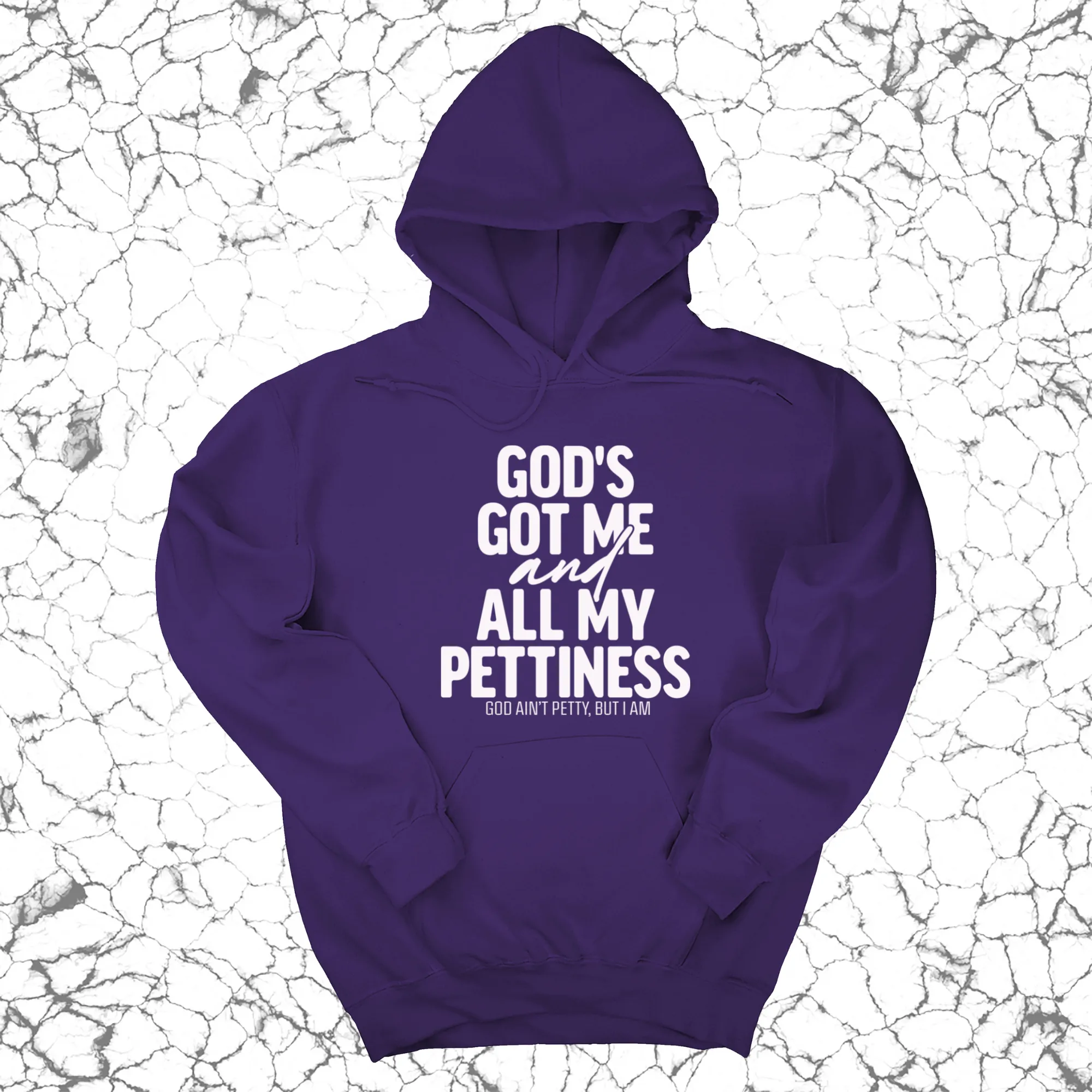 God's Got Me and all my Pettiness Unisex Hoodie