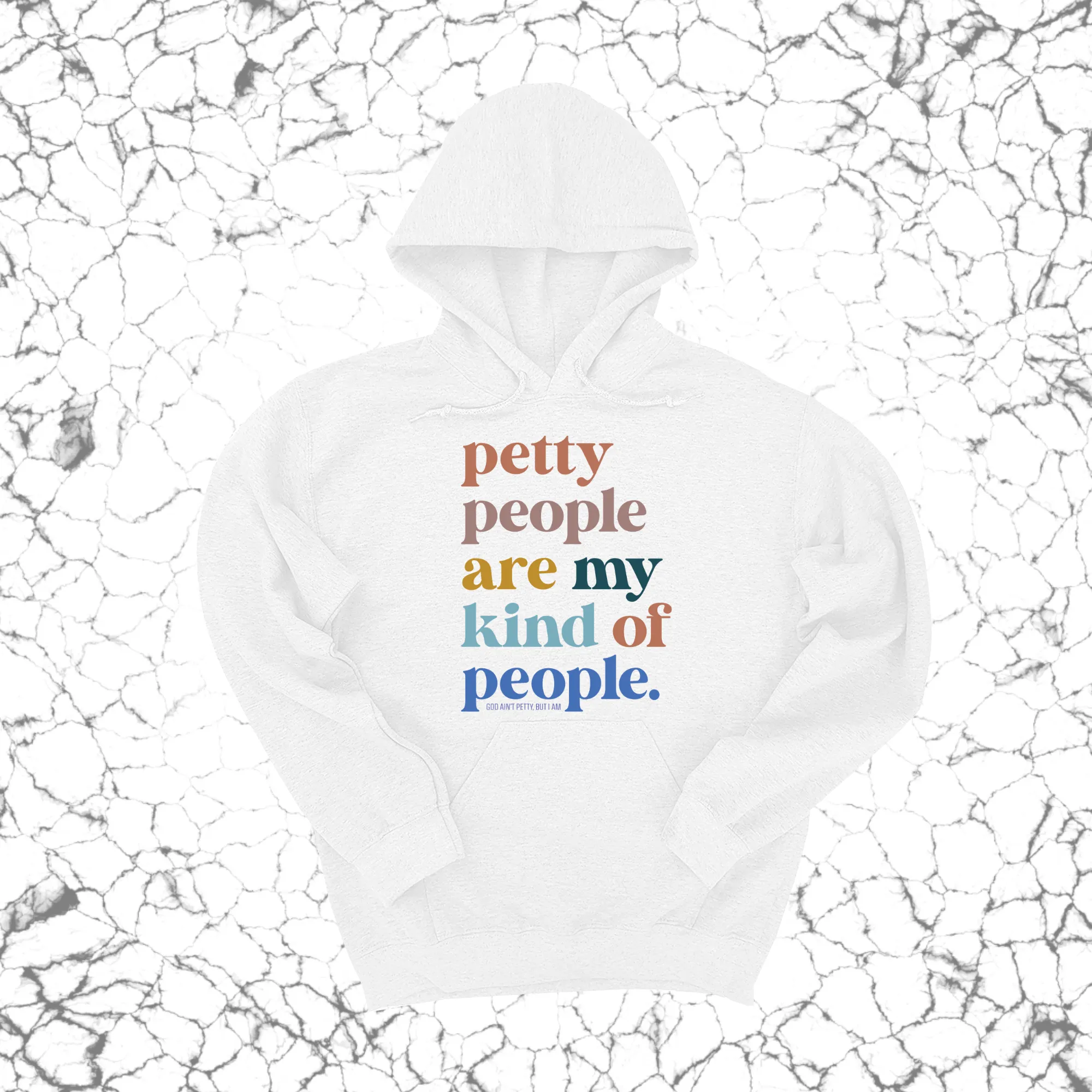 Petty People are my kind of People Unisex Hoodie