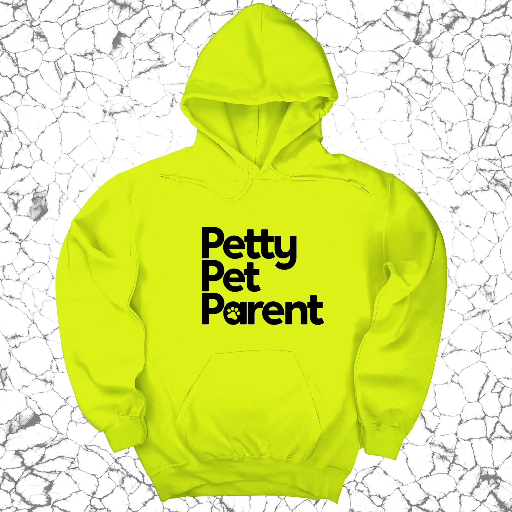 Petty Pet Parent Unisex Hoodie