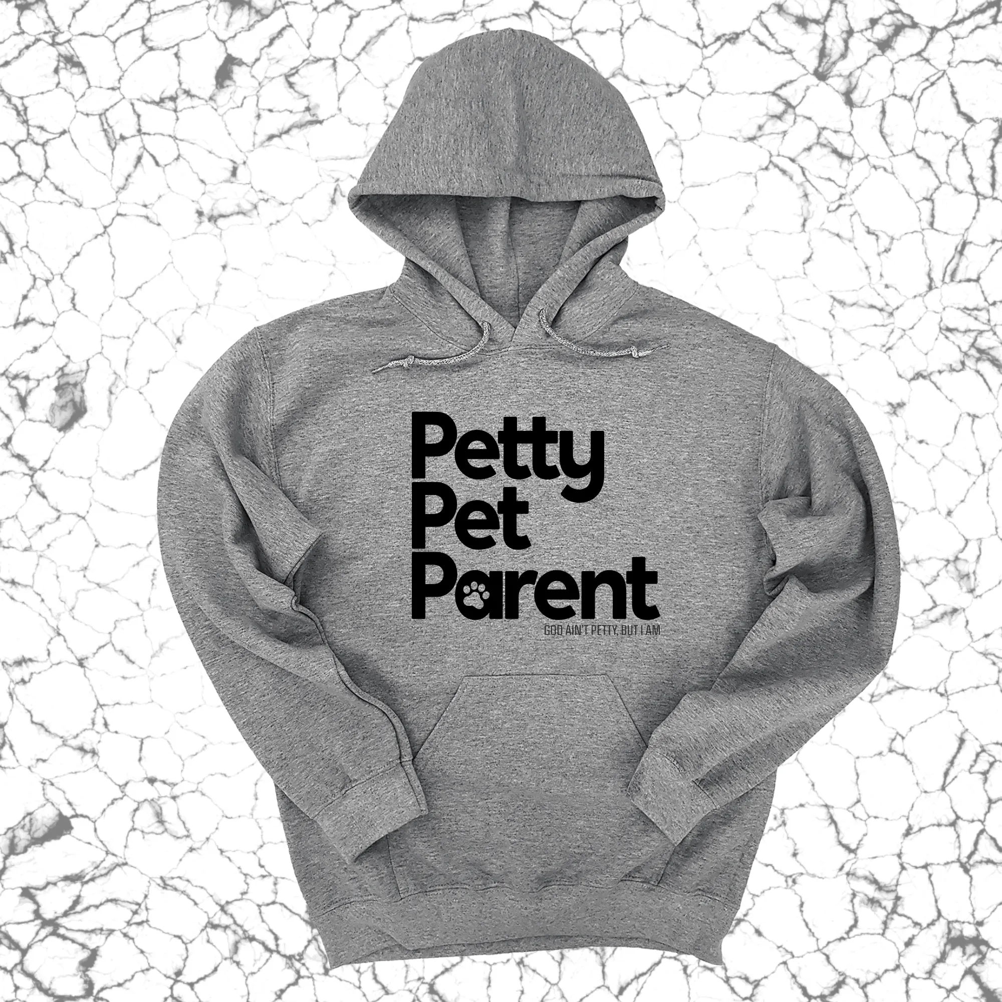 Petty Pet Parent Unisex Hoodie