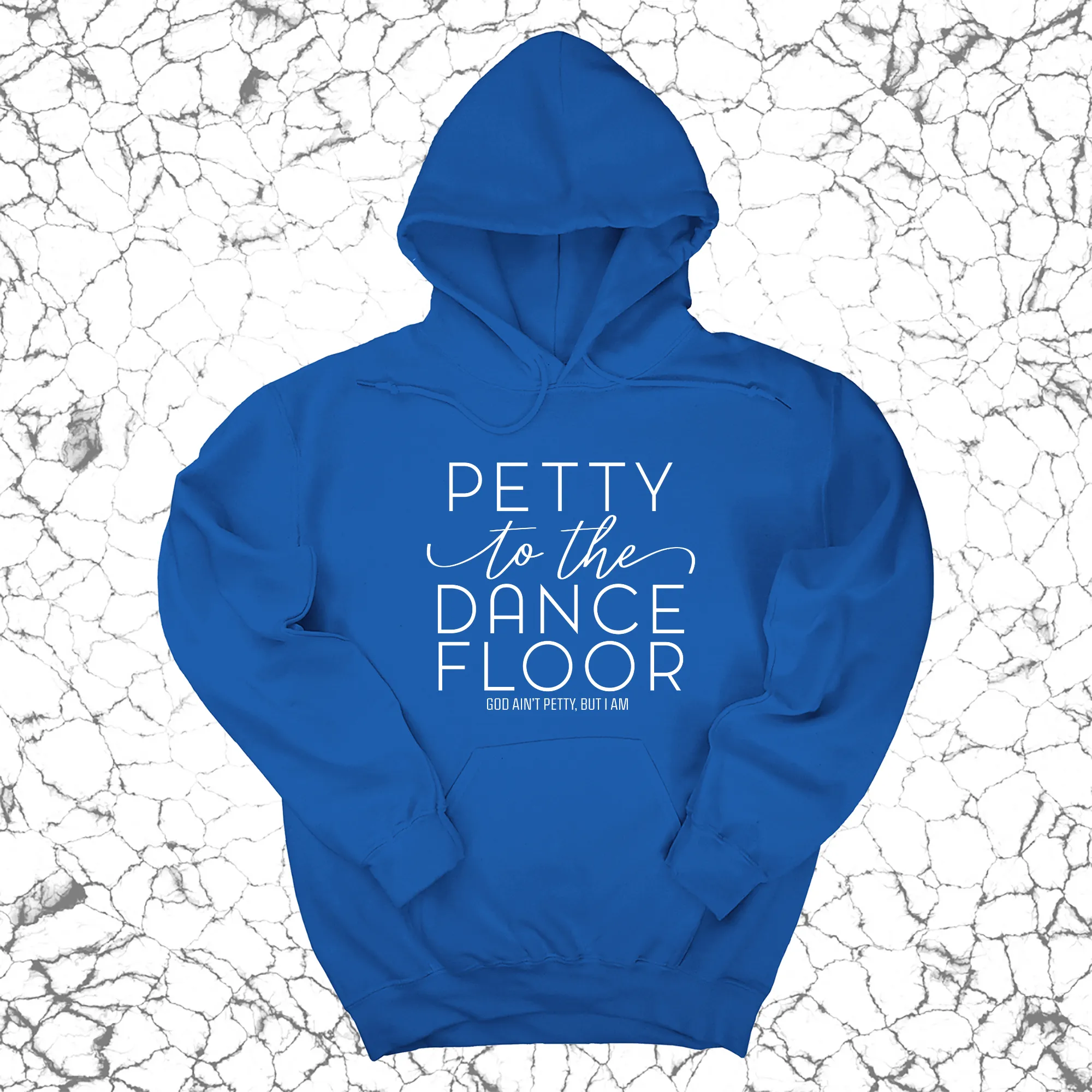 Petty to the Dance Floor Unisex Hoodie