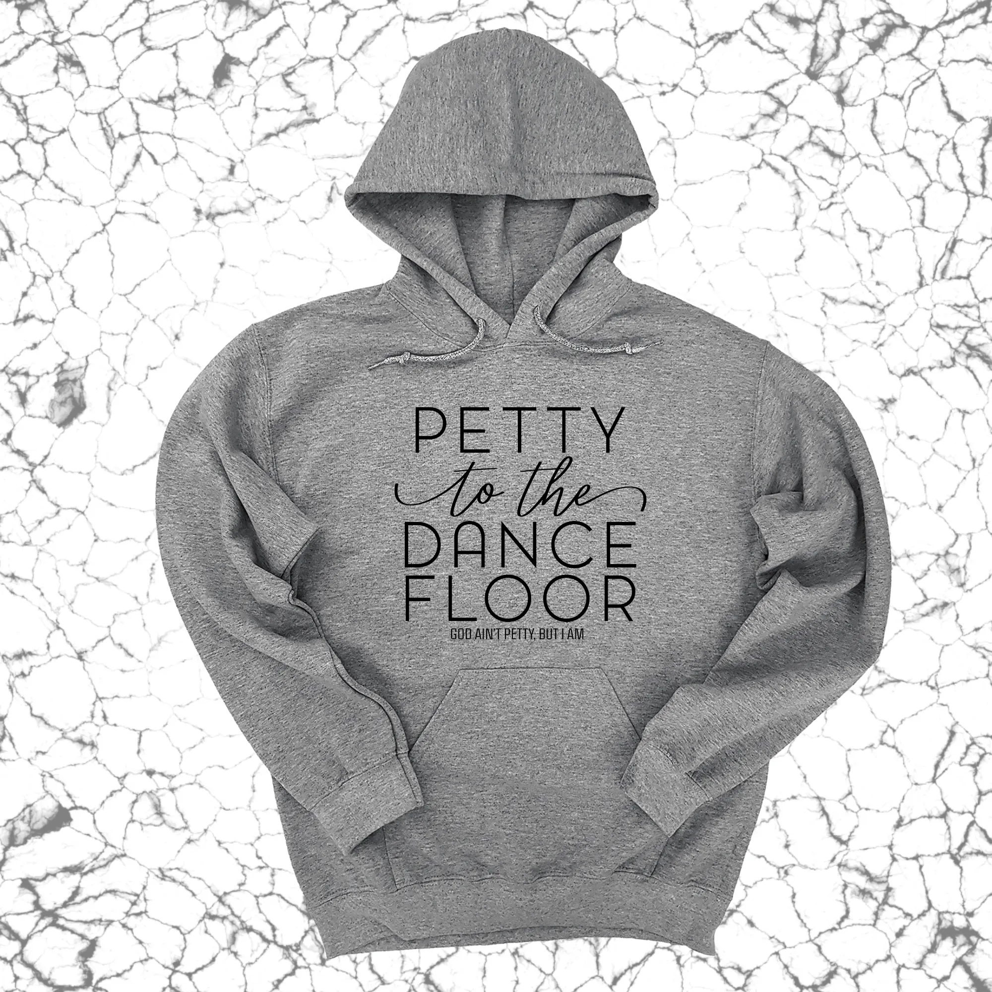 Petty to the Dance Floor Unisex Hoodie