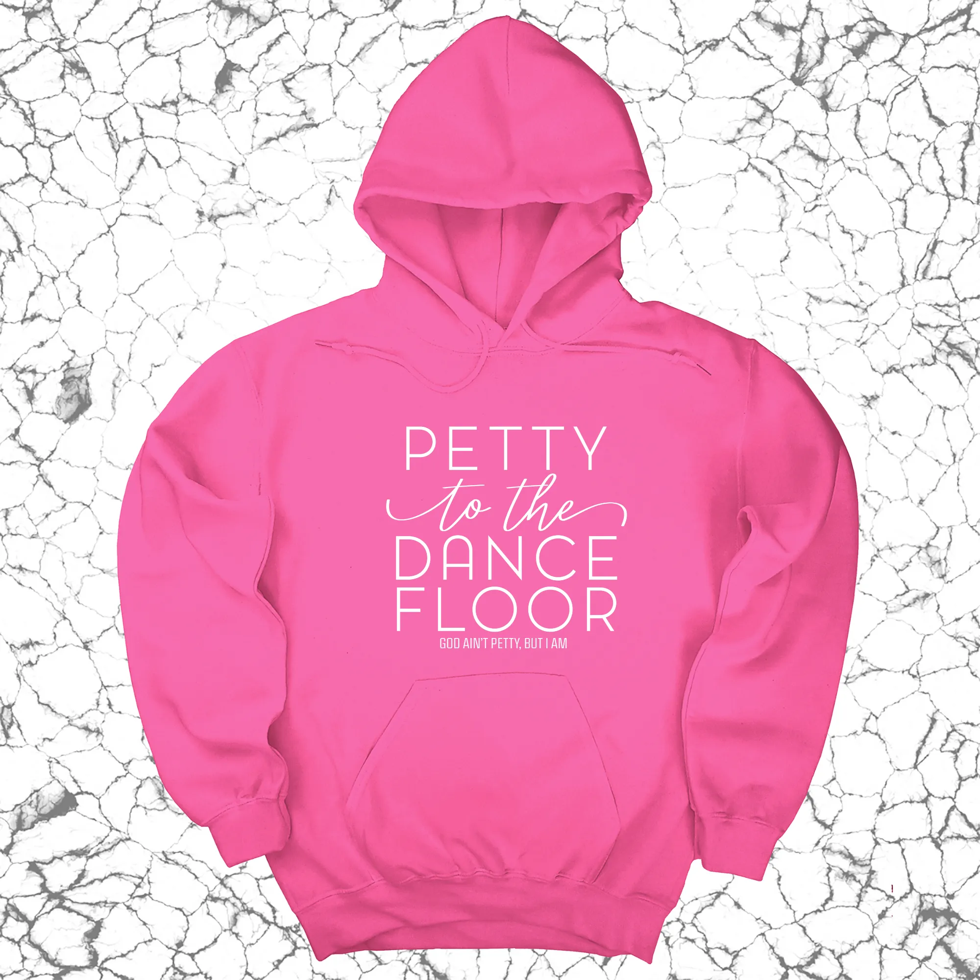 Petty to the Dance Floor Unisex Hoodie