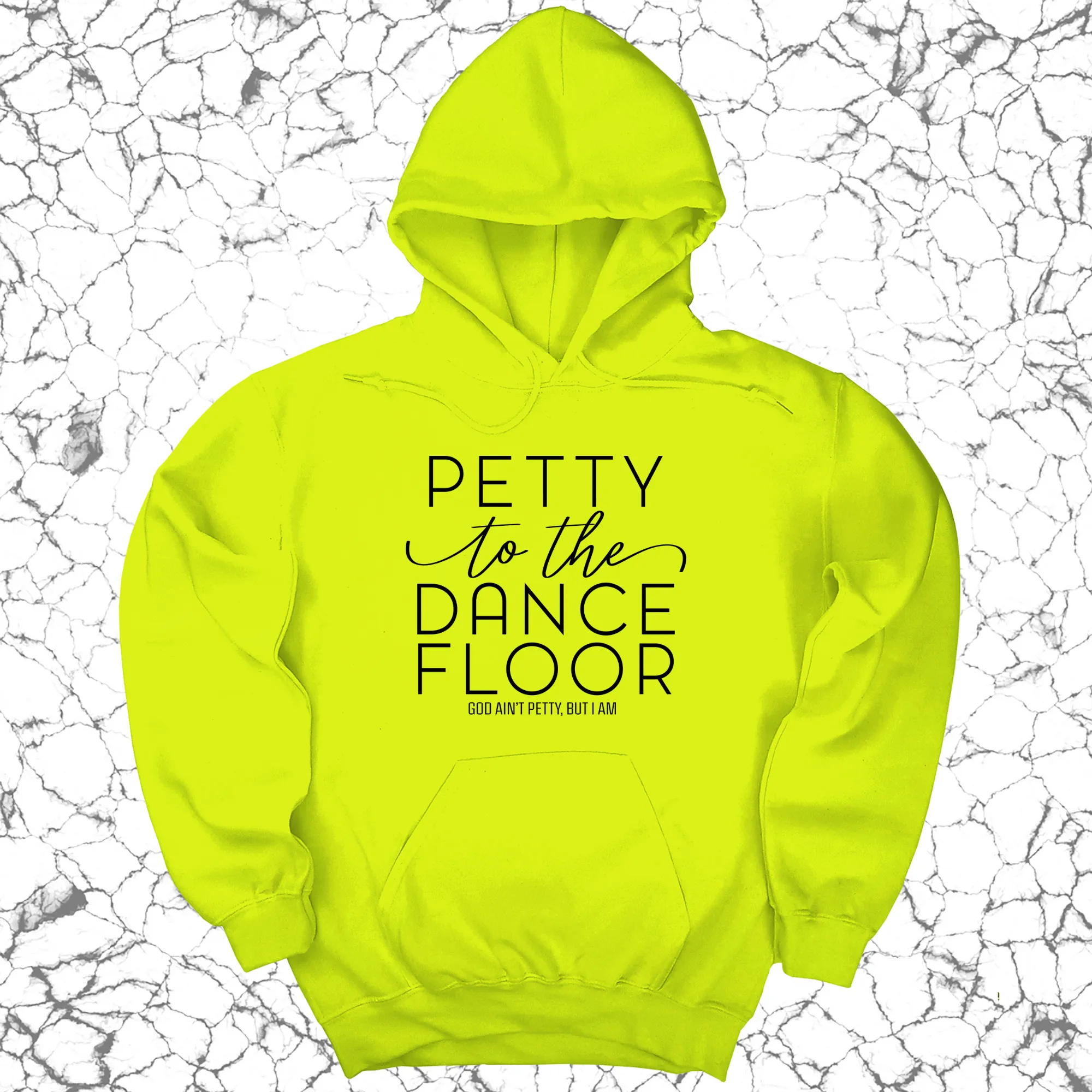 Petty to the Dance Floor Unisex Hoodie